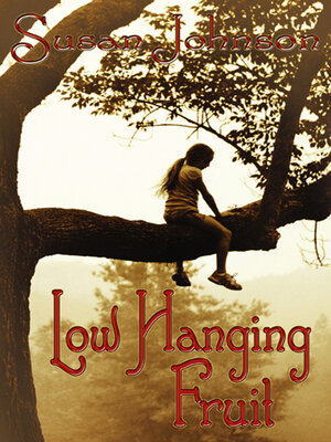 cover image of Low Hanging Fruit